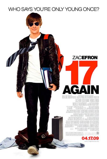17 Again starring Matthew Perry and Zac Efron