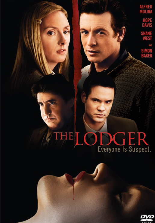 The Lodger, starring Alfred Molina, Hope Davis, Shane West and Simon Baker